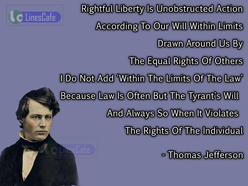 Thomas Jefferson's Quotes On Liberty And Law