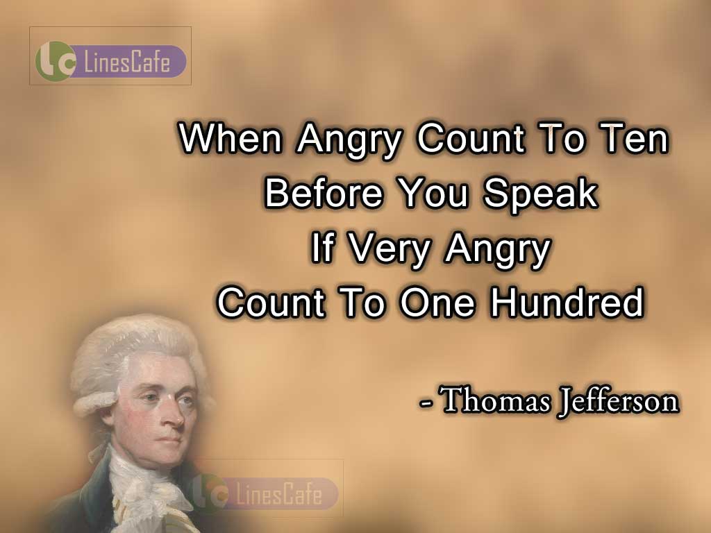 Thomas Jefferson's Quotes On Controlling Anger
