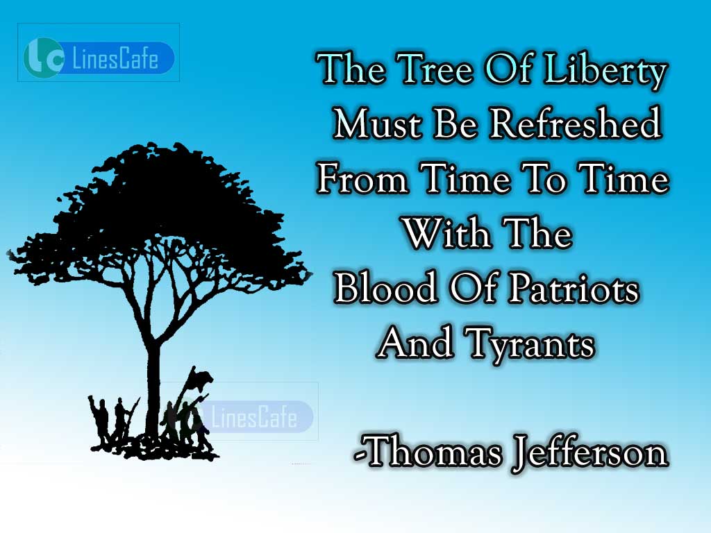 Thomas Jefferson's Quotes On Liberty