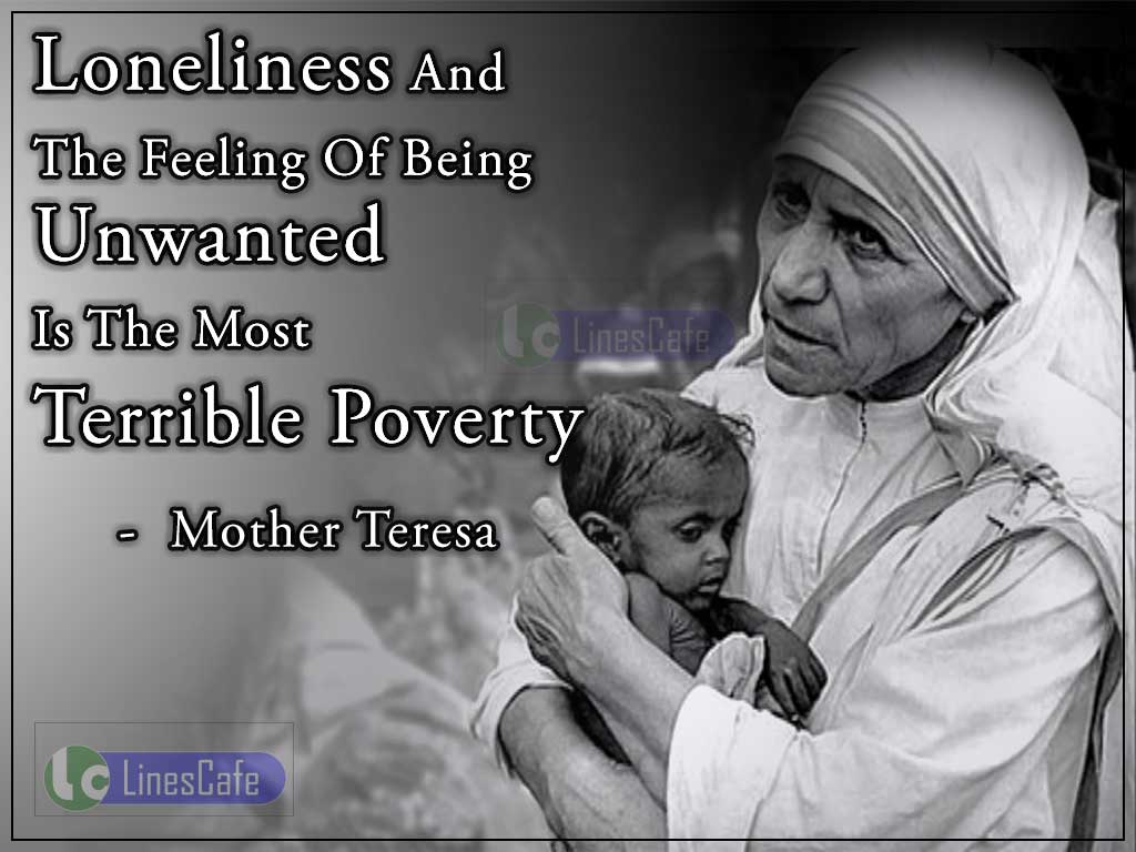 Mother Teresa's Quotes About Loneliness