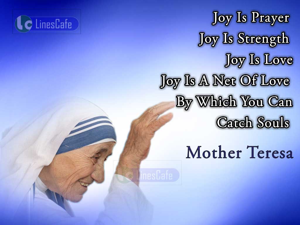 Mother Teresa's Quotes On Truthful Joy