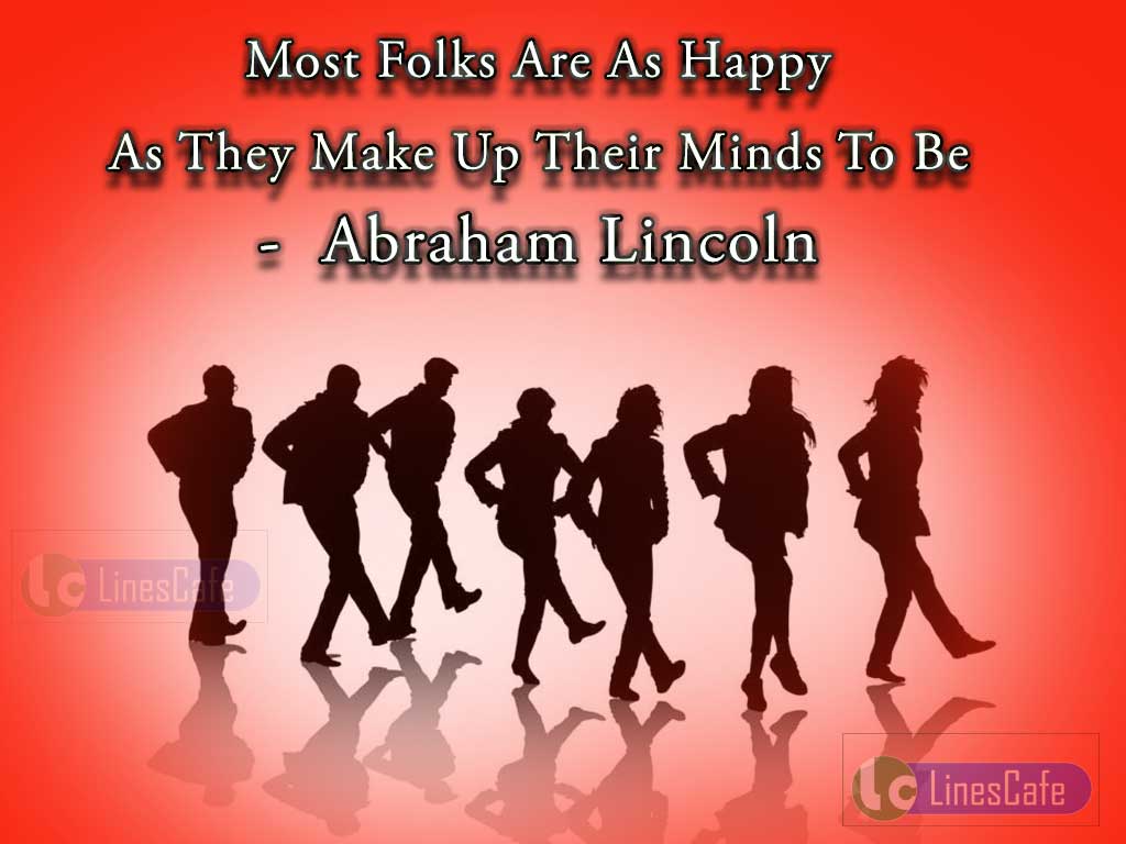 Abraham Lincoln's Quotes About Folks