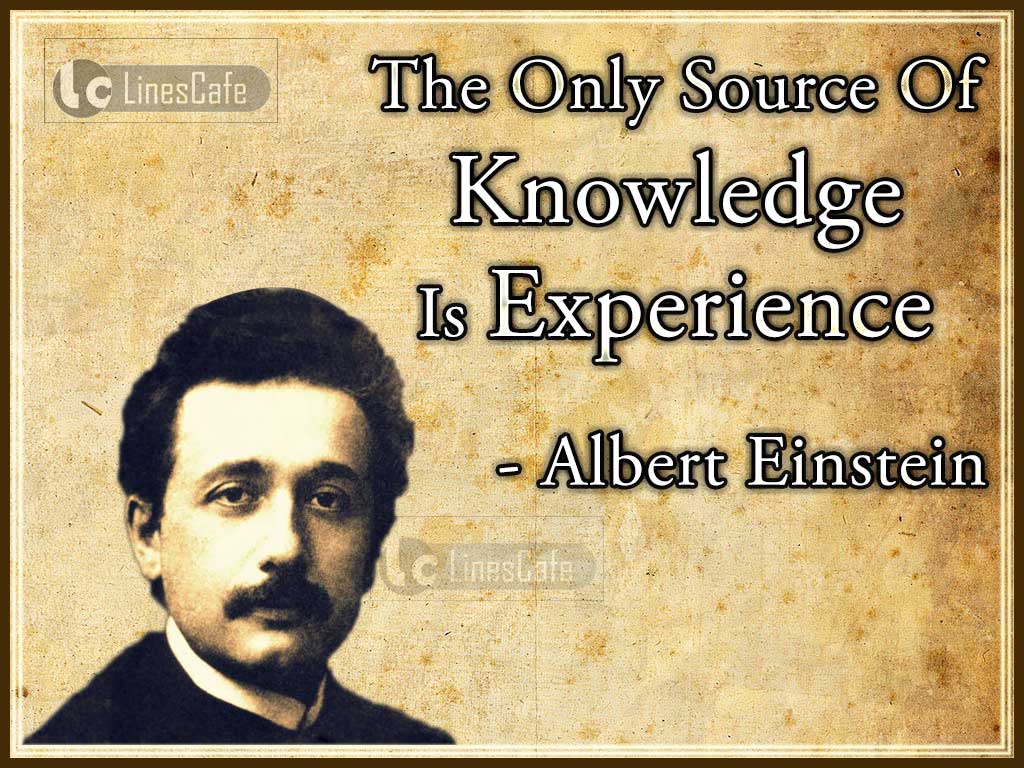 Albert Einsten's Quotes On Experience