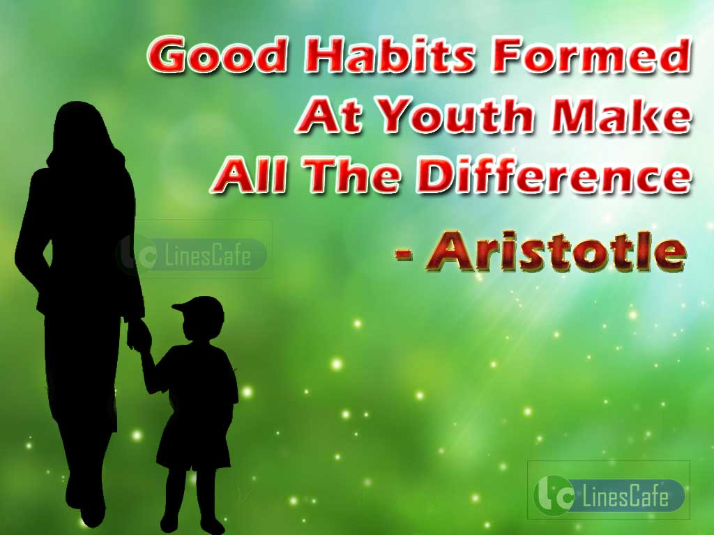 Aristotle's Quotes About Good Habits
