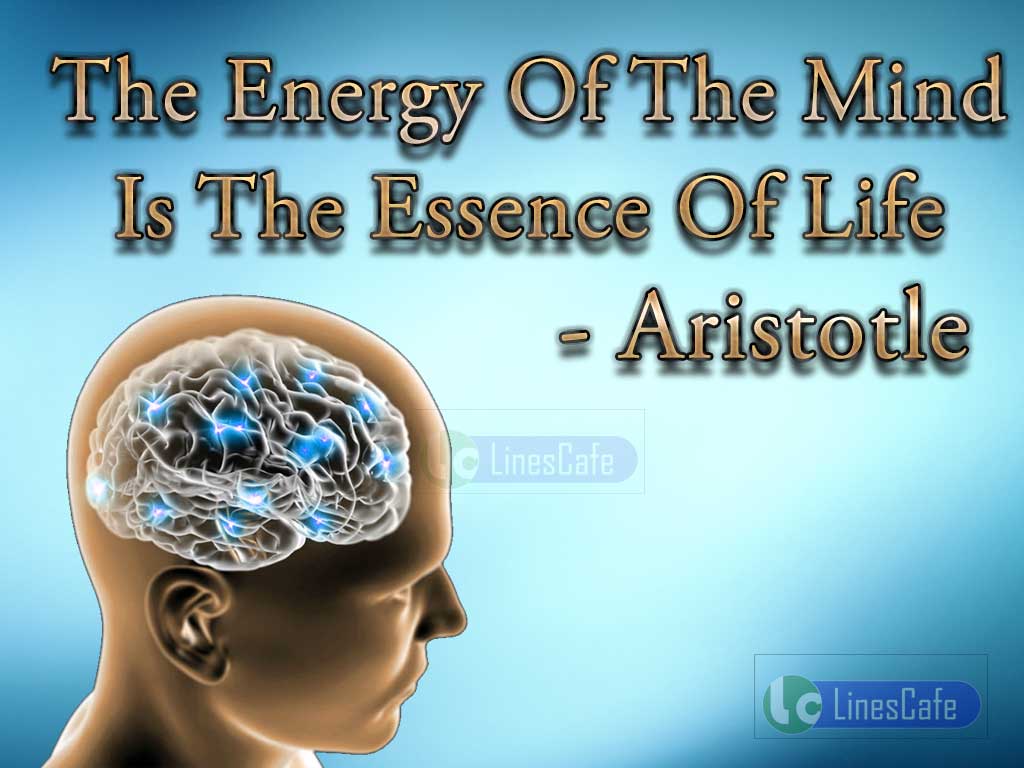 Aristotle's Quotes On Energy Of Mind