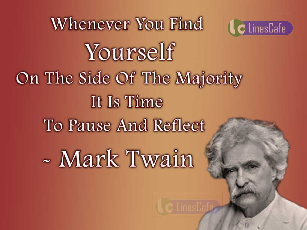Mark Twain's Quotes Explaining On Yourself