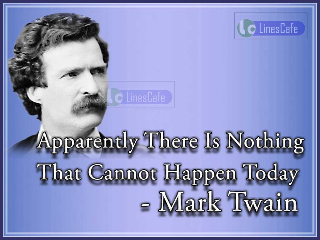 Mark Twain's Quotes Explaining About Happening