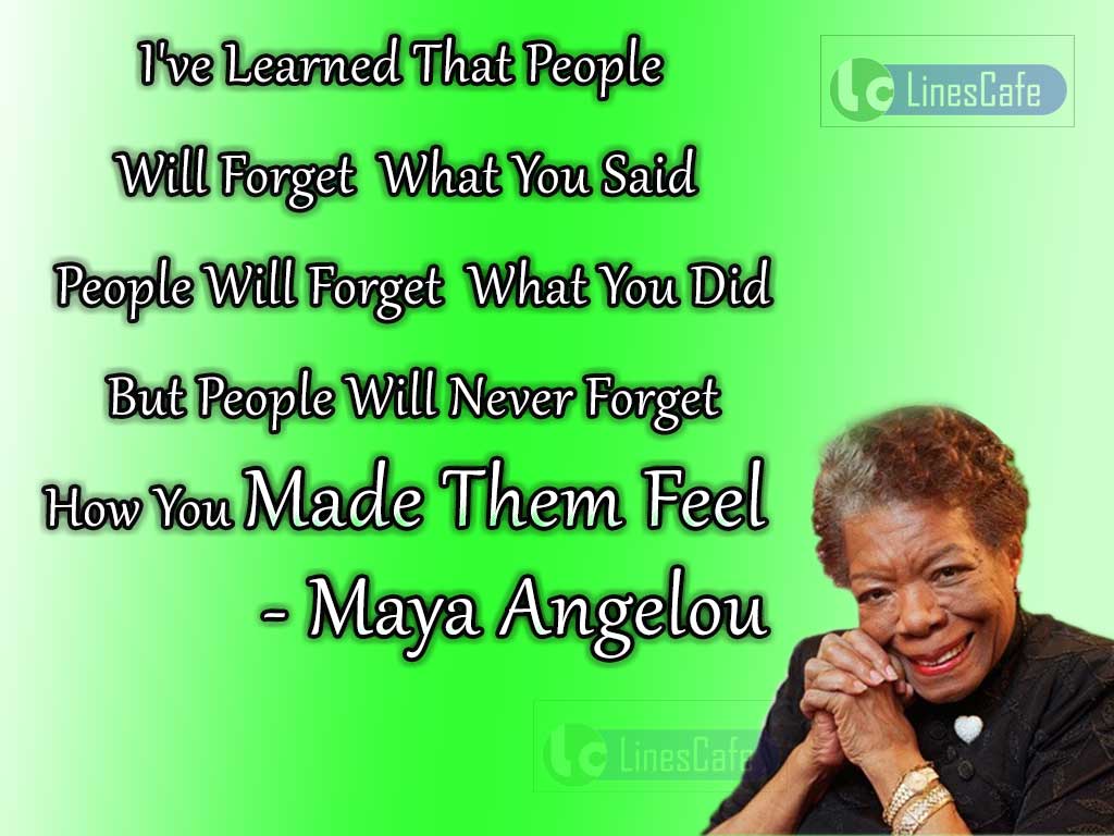 Maya Angelou's Quotes On People