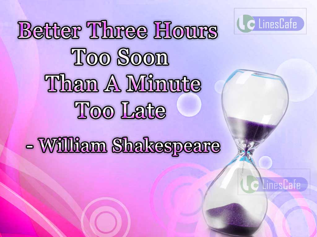 William Shakespeare's Inspirational Quotes On Punctuality