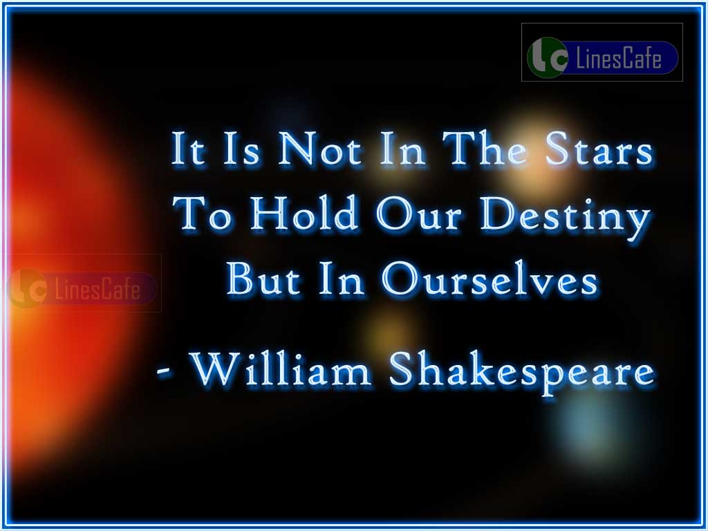 William Shakespeare's Quotes On Destiny