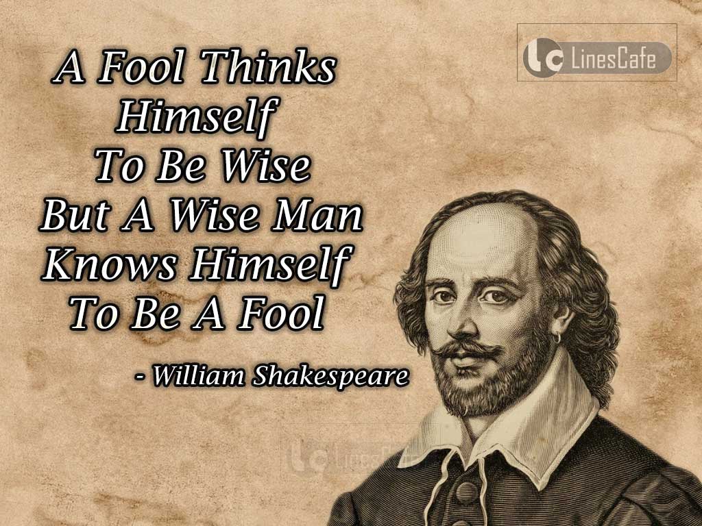William Shakespeare's Quotes Describe Fool And wise