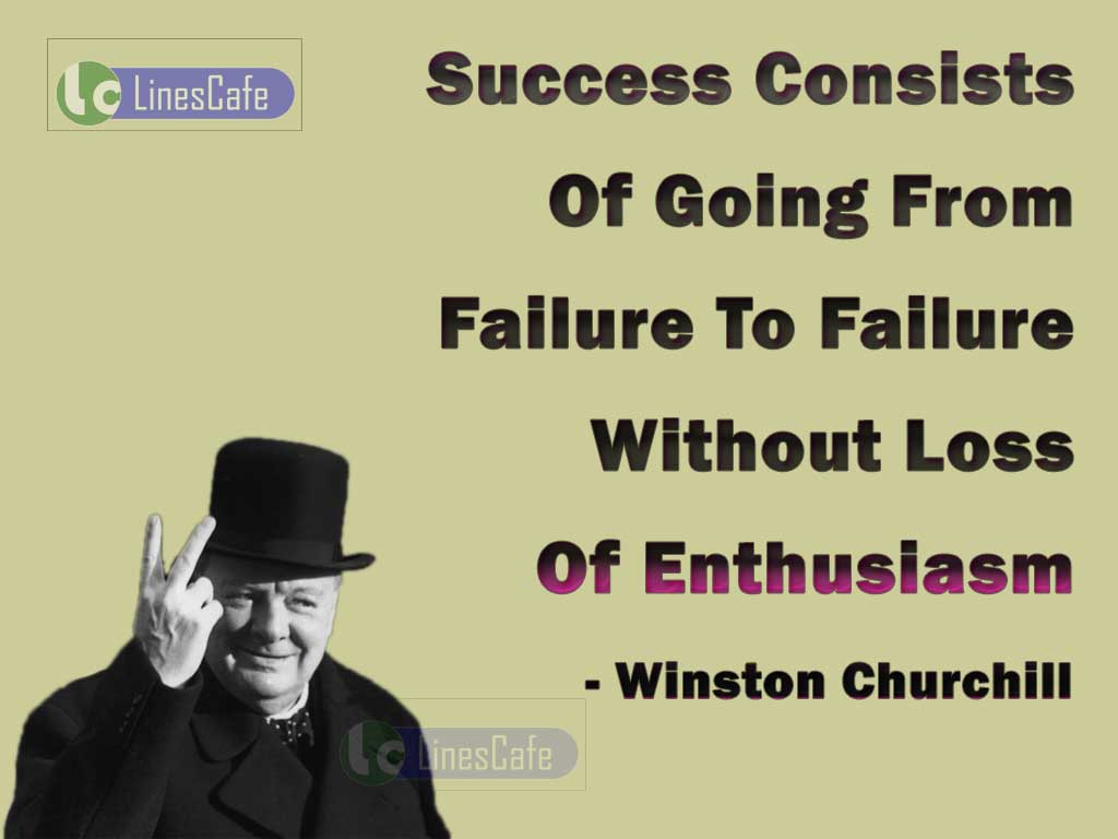 Winston Churchill's Quotes About Failure To Success