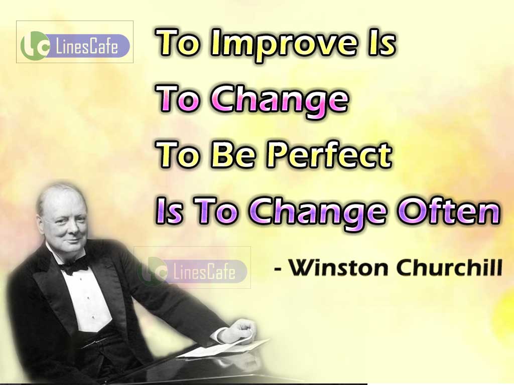 Winston Churchill's Quotes On Changes