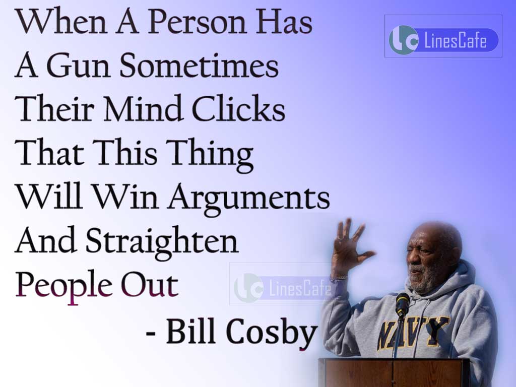 Bill Cosby's Quotes About Violence