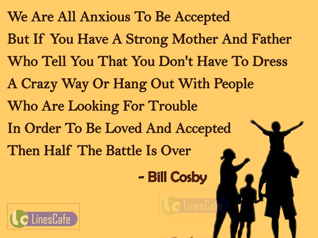 Bill Cosby's Quotes On Loving Parents