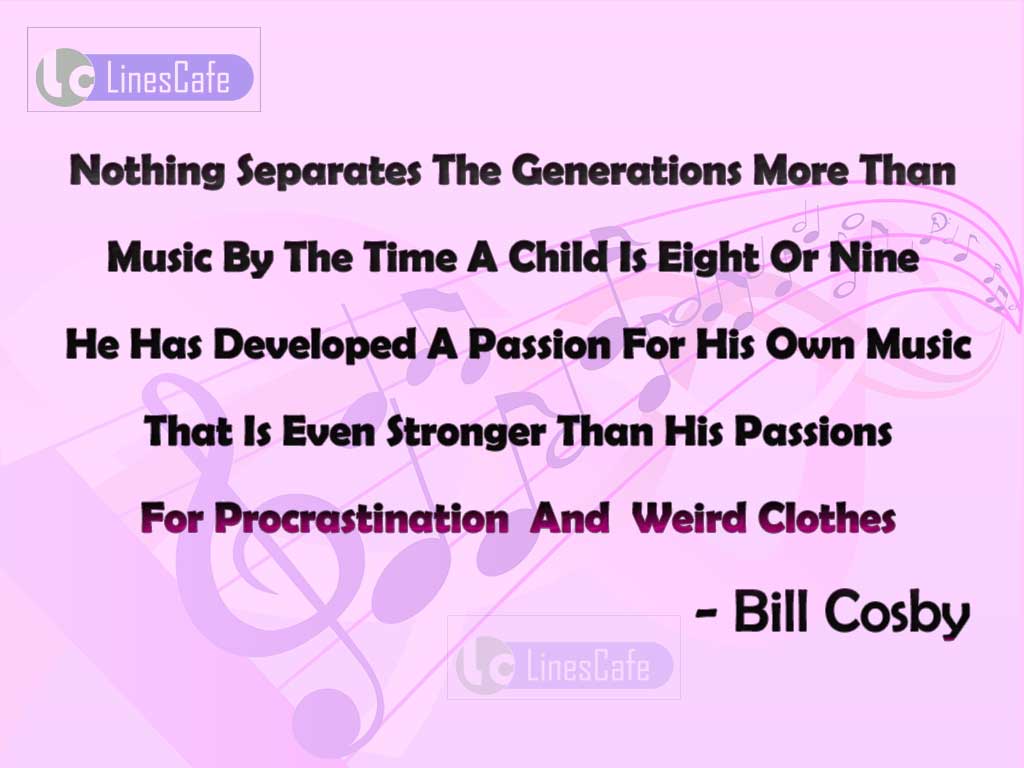 Bill Cosby's Quotes About Music