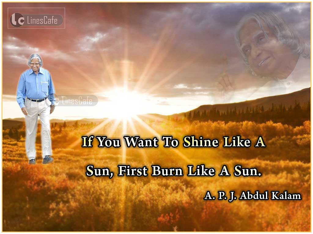 A. P. J. Abdul Kalam's Inspirational Quotes On Sun