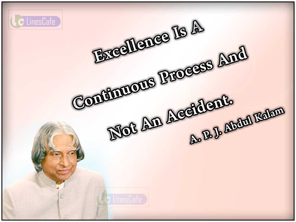 A. P. J. Abdul Kalam's Quotes On Practices