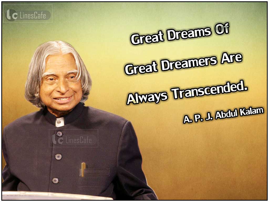 A. P. J. Abdul Kalam's Motivating Quotes On Dream