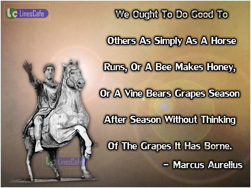 Marcus Aurelius's Quotes On Being Good