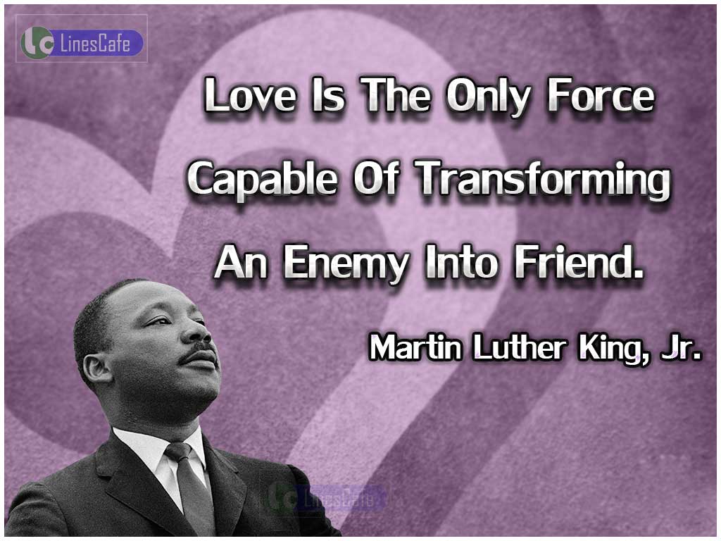 Martin Luther King, Jr. Quotes On Power Of Love