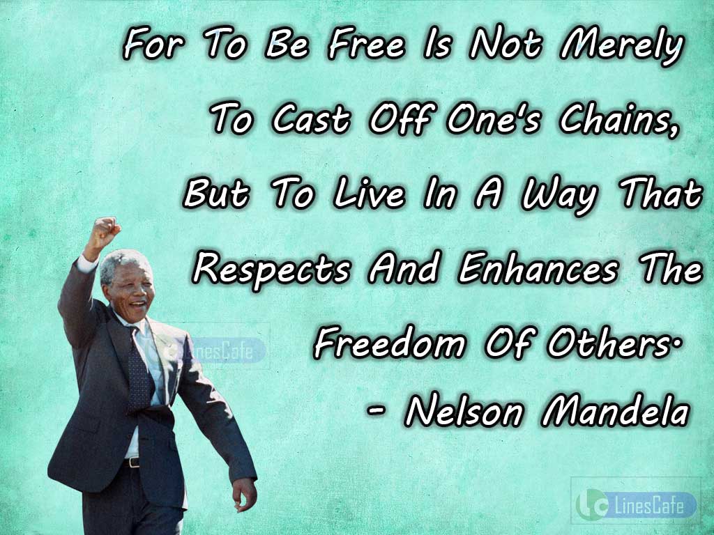 Nelson Mandela's Quotes On Freedom