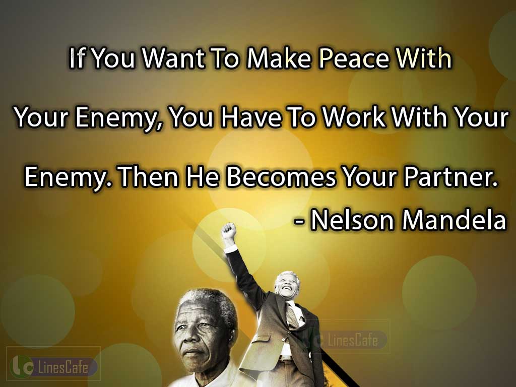 Nelson Mandela's Quotes On Power Of Peace