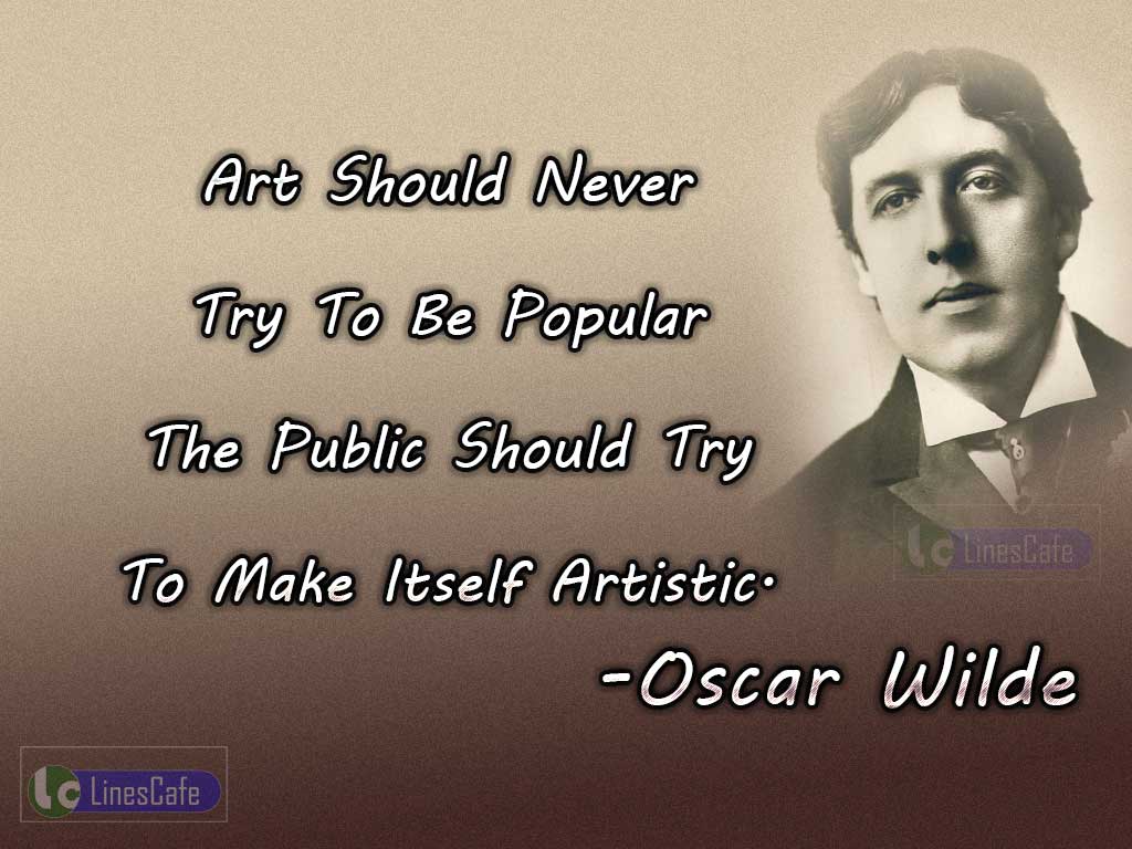 Oscar Wilde's Quotes On Arts