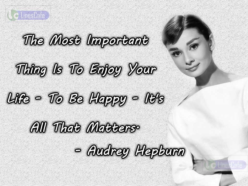Audrey Hepburn's Quotes On Happy