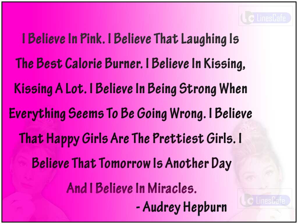Audrey Hepburn's Quotes About Her Believes