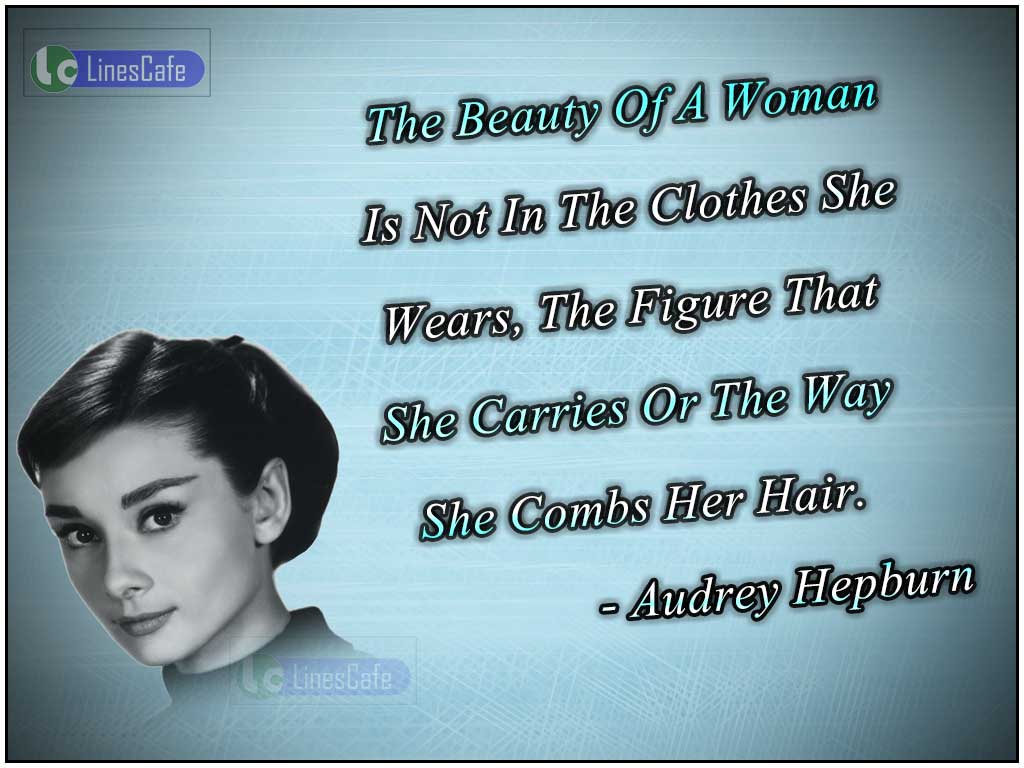 Audrey Hepburn's Quotes About Hairstyle
