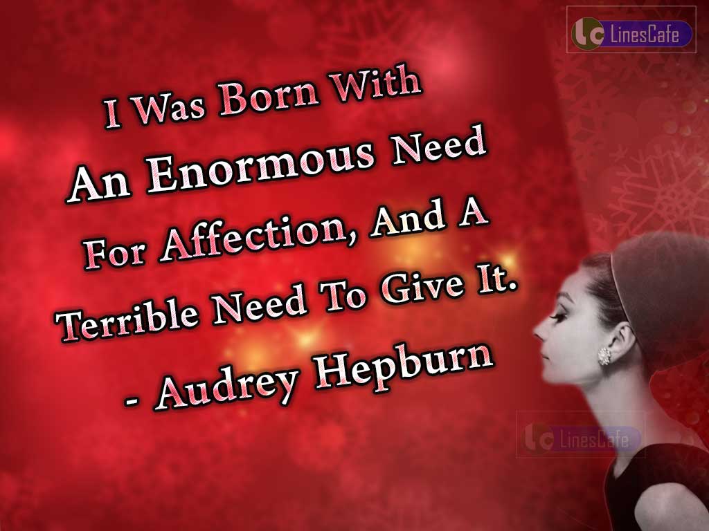 Audrey Hepburn's Quotes On Affection