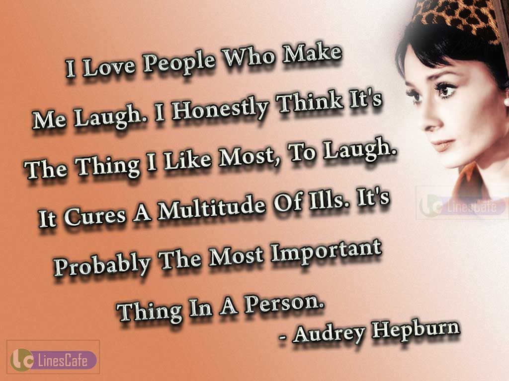 Audrey Hepburn's Quotes Describe Importance Of Laugh