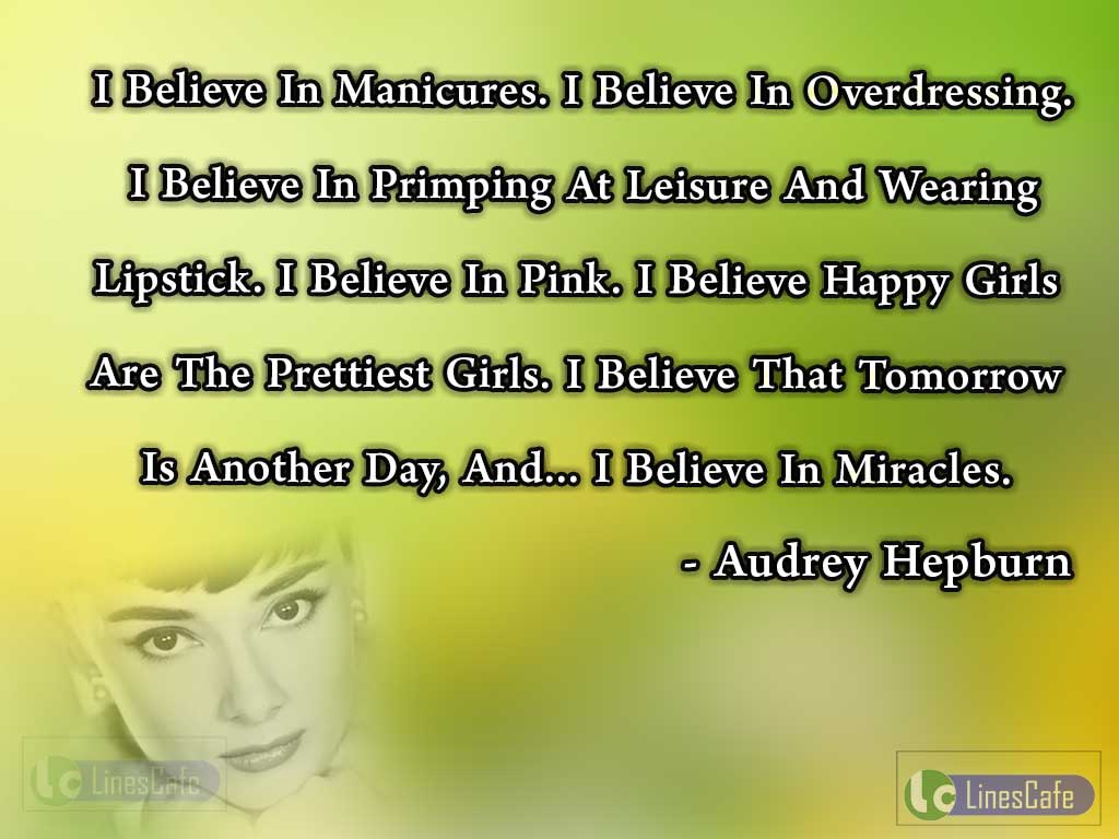 Audrey Hepburn's Quotes About Her Cinema Life