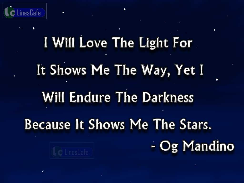 Og Mandino's Quotes About Light And Dark