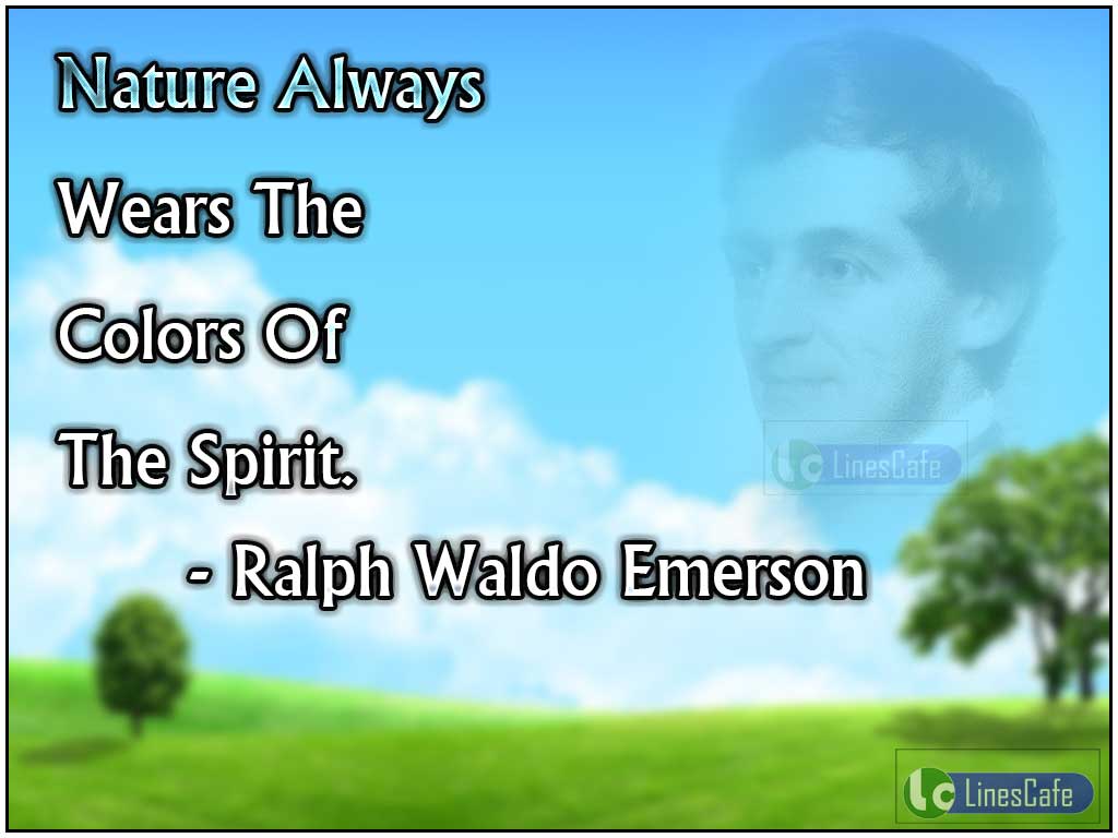 Ralph Waldo Emerson's Quotes On Nature