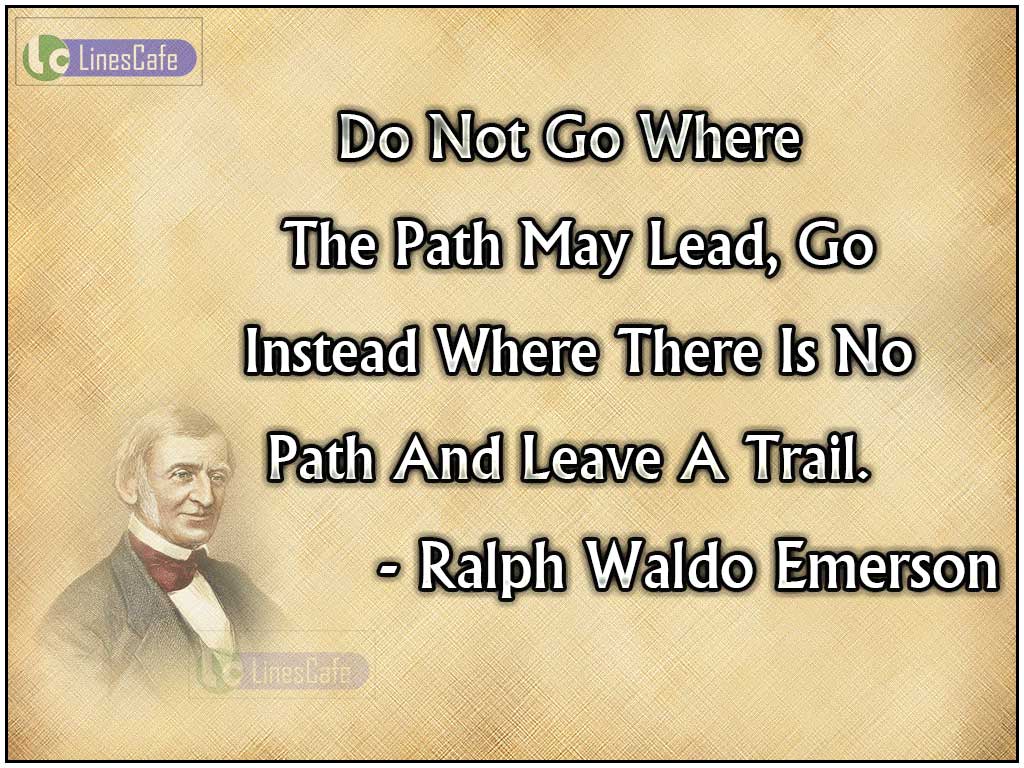 Ralph Waldo Emerson's Quotes On Inventions