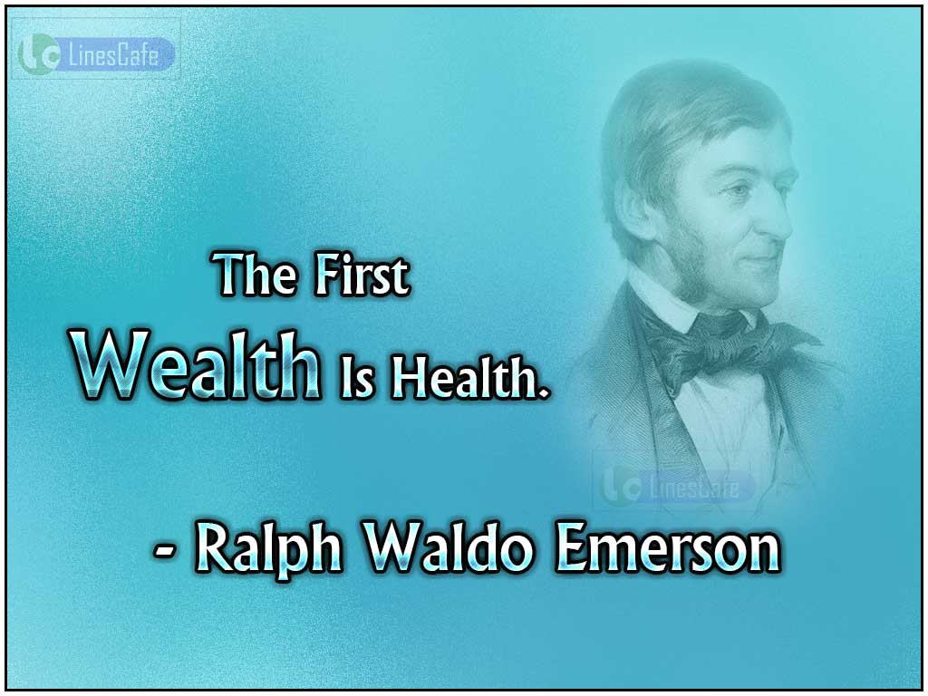 Ralph Waldo Emerson's Quotes On Importance Of Health