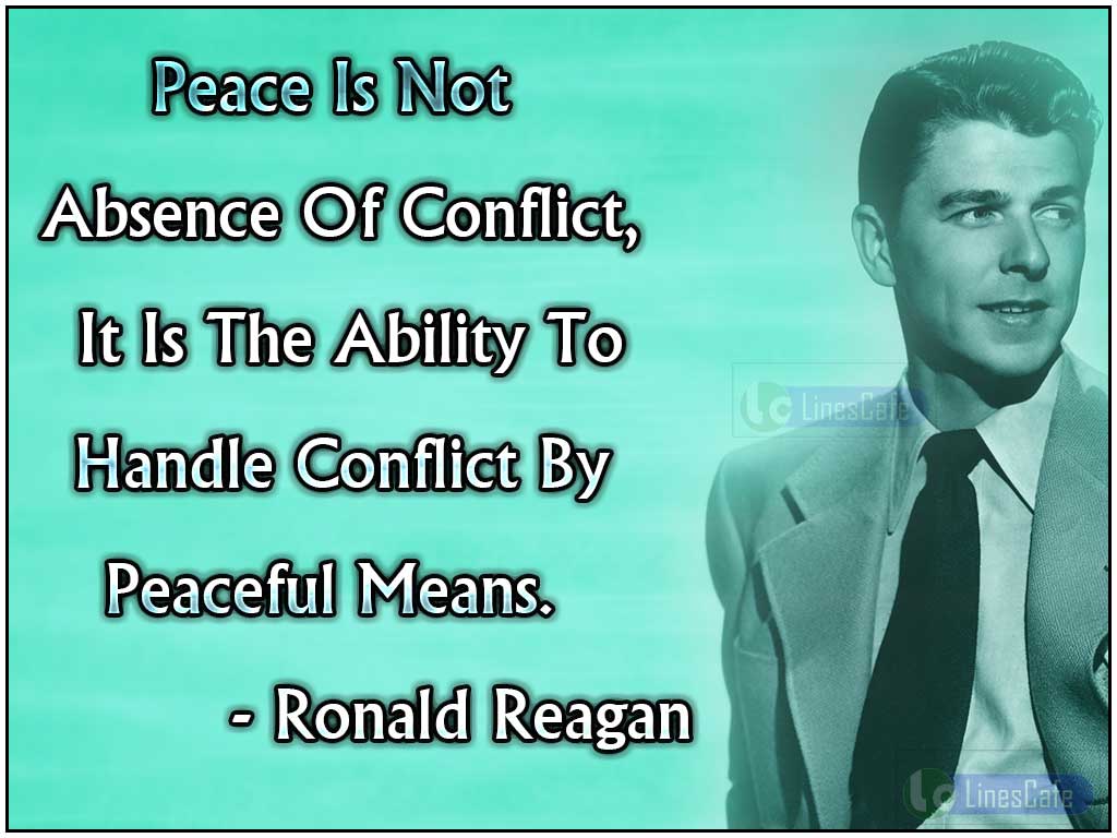 Ronald Reagan's Quotes On Peace