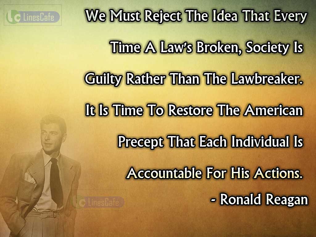 Ronald Reagan's Quotes On Breaking Law