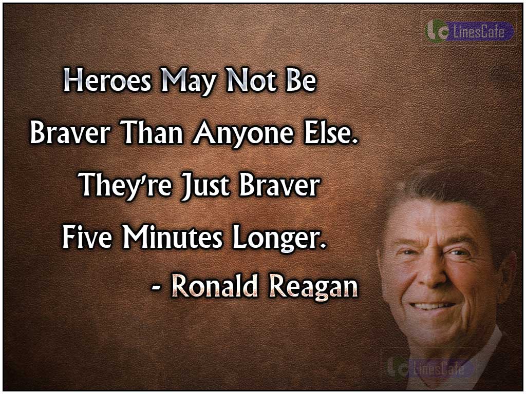 Ronald Reagan's Quotes About Heroes
