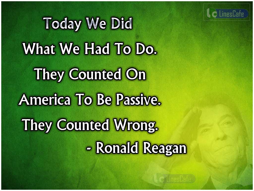 Ronald Reagan's Quotes On Duties