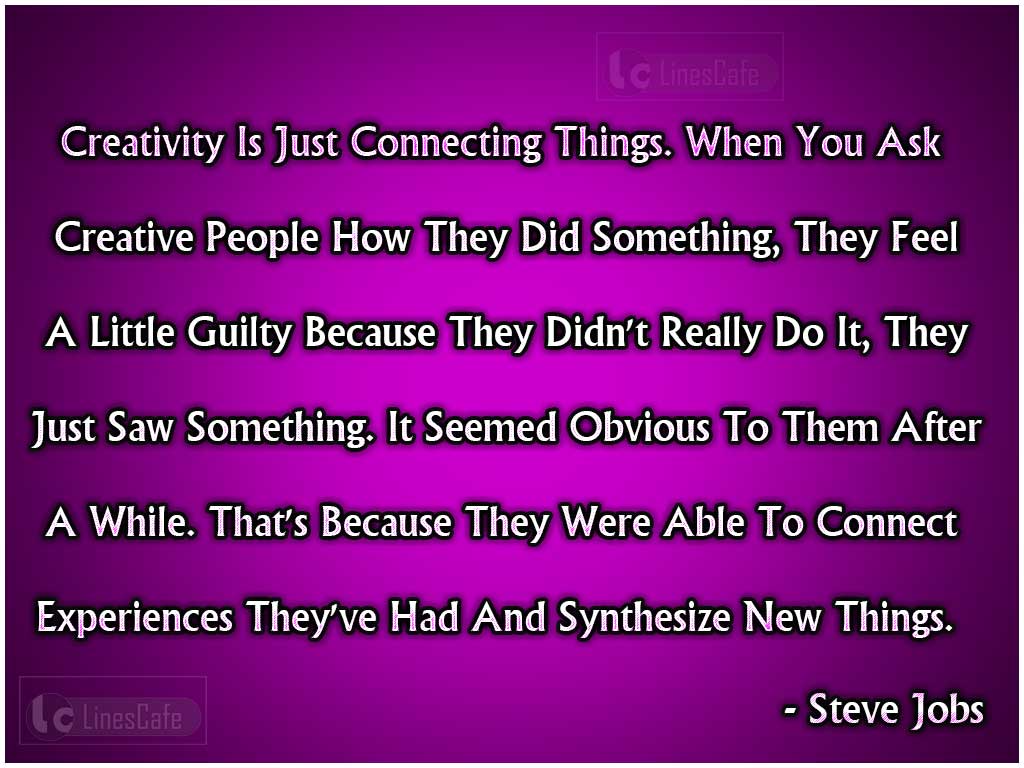 Steve Jobs Quotes Explaining Creativity
