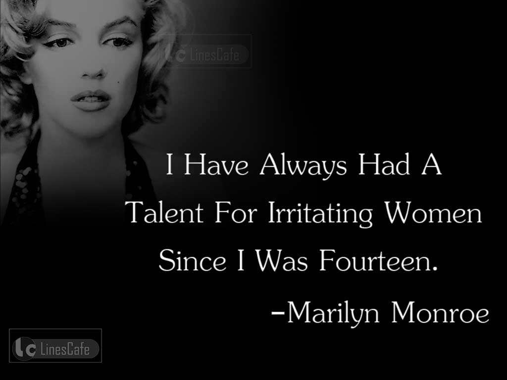Marilyn Monroe's Funny Quotes On Her Talent