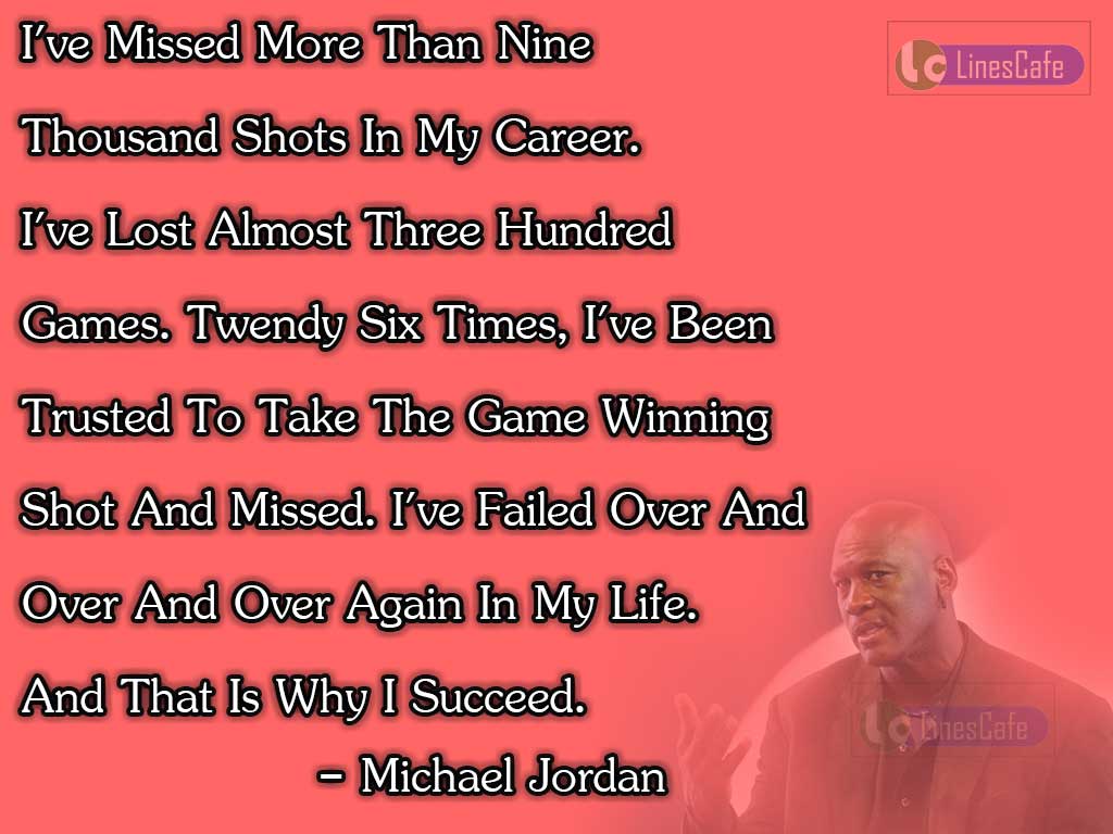 Michael Jordan's Quotes About His Struggling For Success