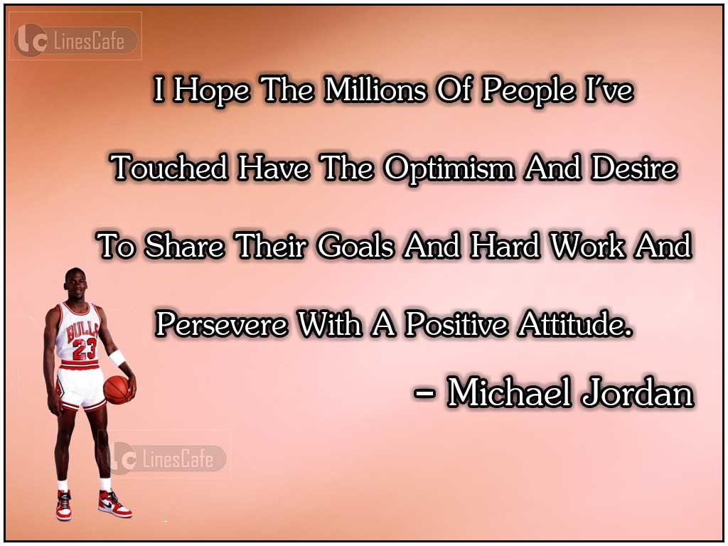 Michael Jordan's Motivating Quotes On People