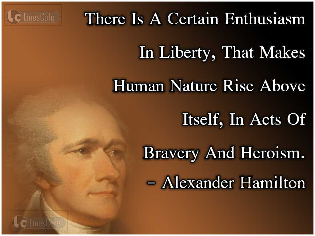 Alexander Hamilton's Quotes About Liberty