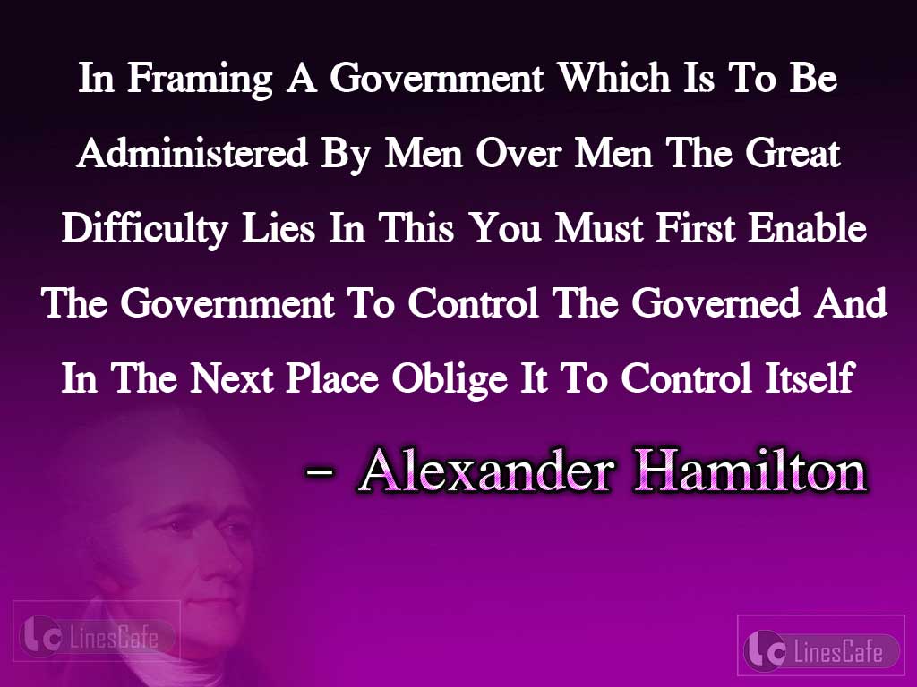 Alexander Hamilton's Quotes On Government