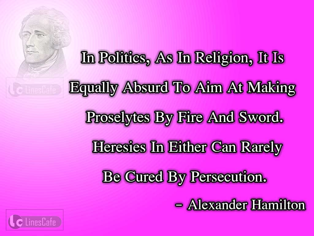 Alexander Hamilton's Quotes About Proselytes