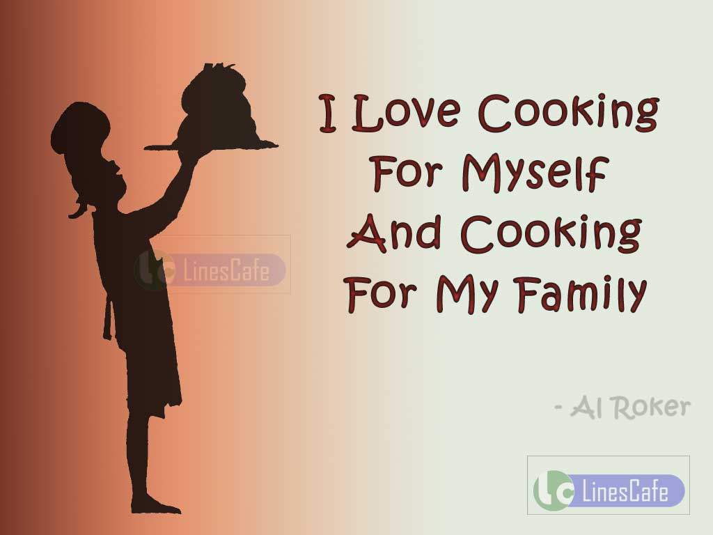 Quotes Explains The Happiness On Cooking For Family